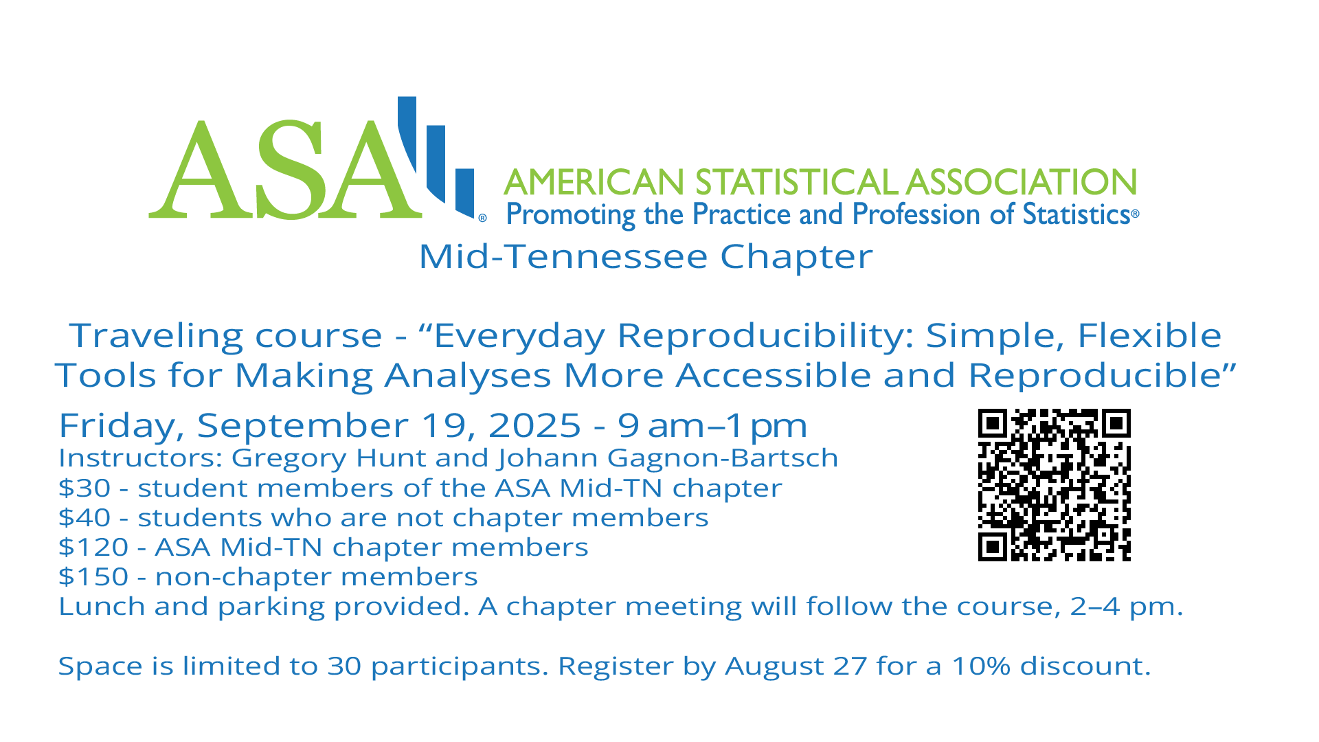 ASA American Statistical Association traveling course: Everyday Reproducibility: Simple, Flexible Tools for Making Analyses More Accessible and Reproducible